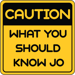 What You Should Know Jo